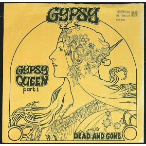 GYPSY Gypsy Queen - Part 1 / Dead And Gone (Negram – NG 523) Holland 1971 PS 45